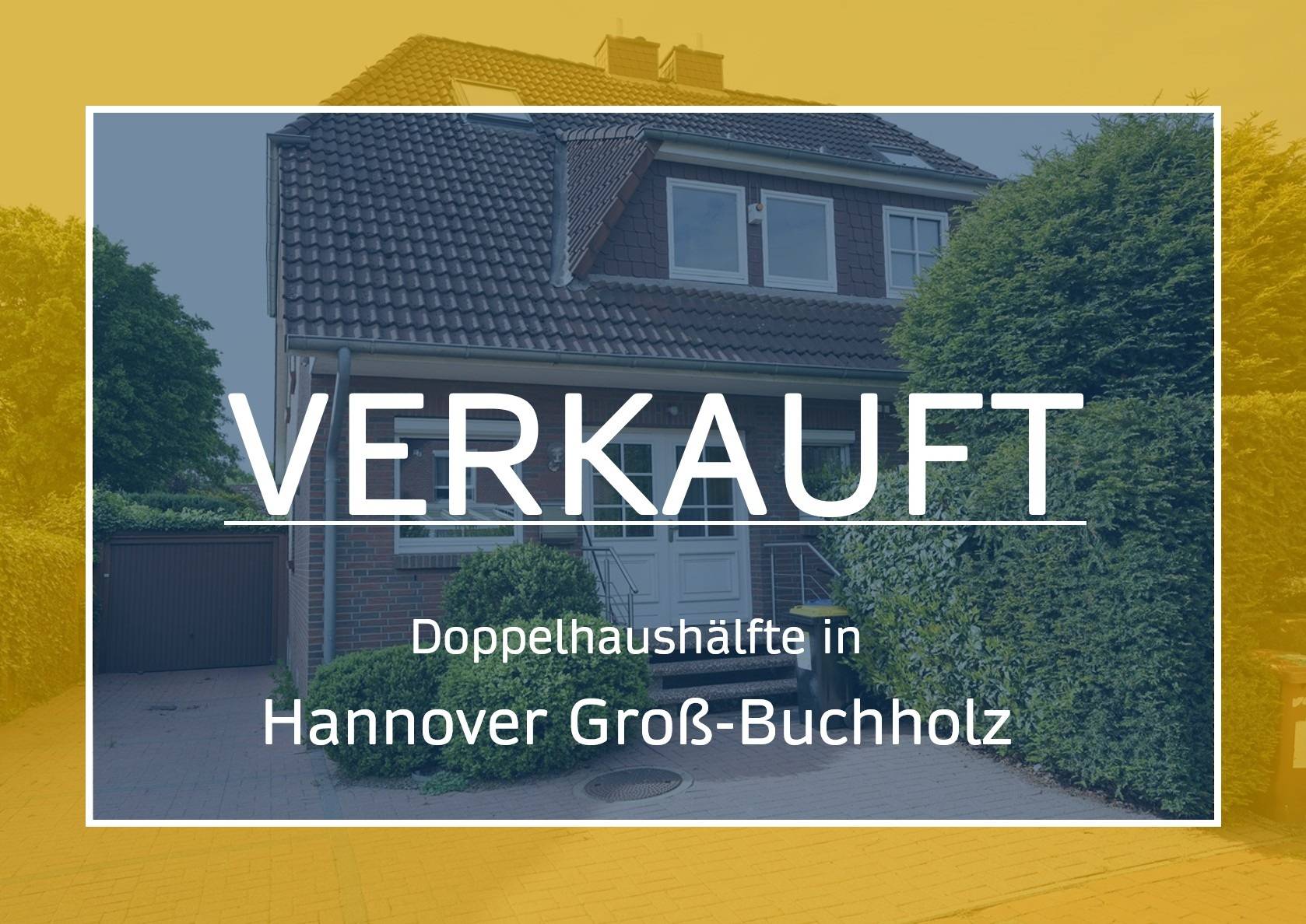 Doppelhaushälfte in Hannover Groß-Buchholz